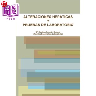 海外直订西班牙语 Alteraciones Hepáticas Y Pruebas de Laboratorio 肝脏改变和实验室检查