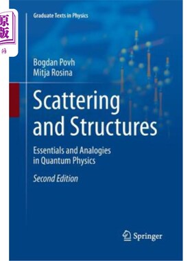 海外直订Scattering and Structures: Essentials and Analogies in Quantum Physics 散射与结构：量子物理学的基本原理与类比