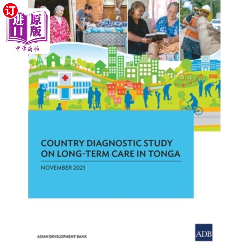 海外直订医药图书Country Diagnostic Study on Long-Term Care in Tonga 汤加长期护理国家诊断研究