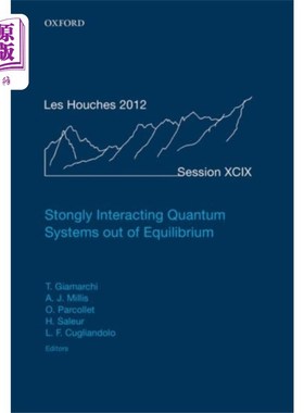 海外直订Strongly Interacting Quantum Systems Out of Equilibrium: Lecture Notes of the Le 强相互作用量子系统失衡：Le
