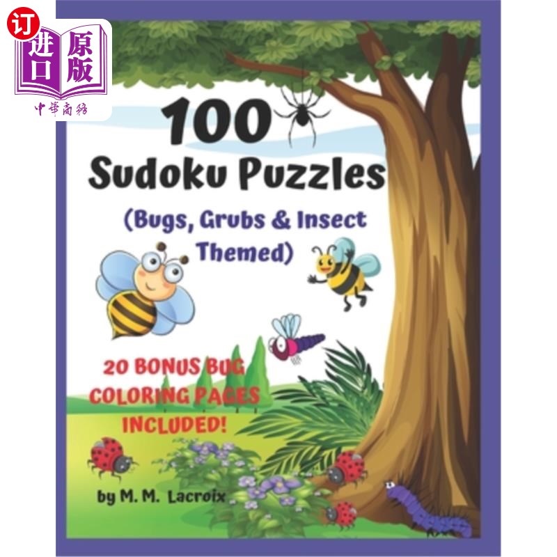 海外直订100 Sudoku Puzzles for Kids: Bugs, Grubs, & Insect Themed Puzzle Book 100个儿童数独游戏：虫子，蛴螬和昆虫主