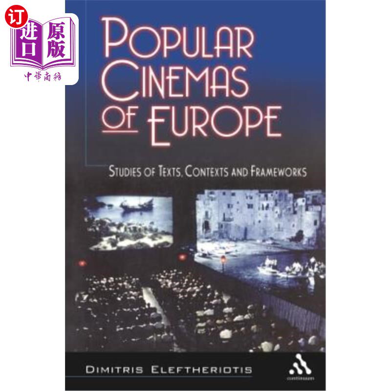 按需印刷Popular Cinemas of Europe: Studies of Texts, Contexts and Frameworks 欧洲流行电影院：文本、语境和框架研究