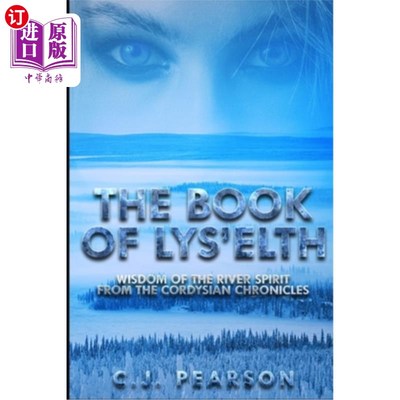 海外直订The Book of Lys'elth: Wisdom of the River Spirit from the Cordysian Chronicles 来自科迪西亚编年史的里斯埃尔