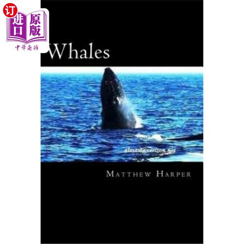 海外直订Whales: A Fascinating Book Containing Whale Facts, Trivia, Images & Memory Recal 鲸鱼：一本包含鲸鱼事实、琐