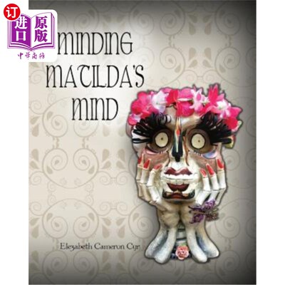 海外直订Minding Matilda's Mind 照料玛蒂尔达的心灵