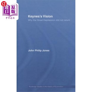Did Great 海外直订Keynes Not 愿景 Why 凯恩斯 Vision 为什么大萧条没有卷土重来 the Return Depression