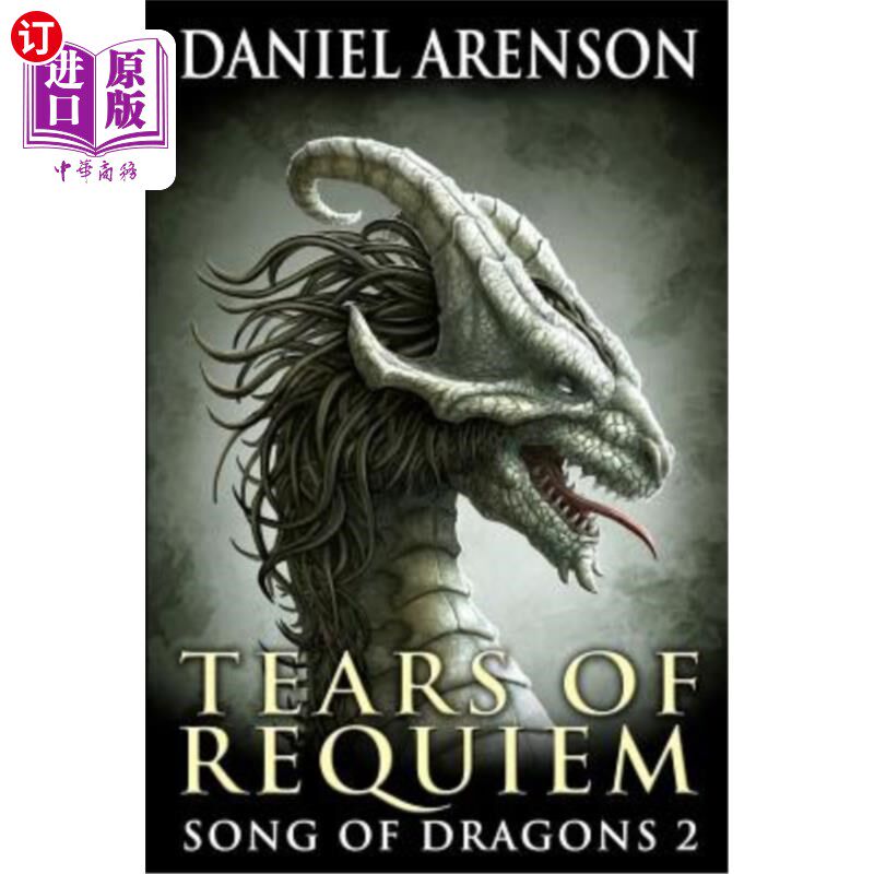 海外直订Tears of Requiem: Song of Dragons, Book 2