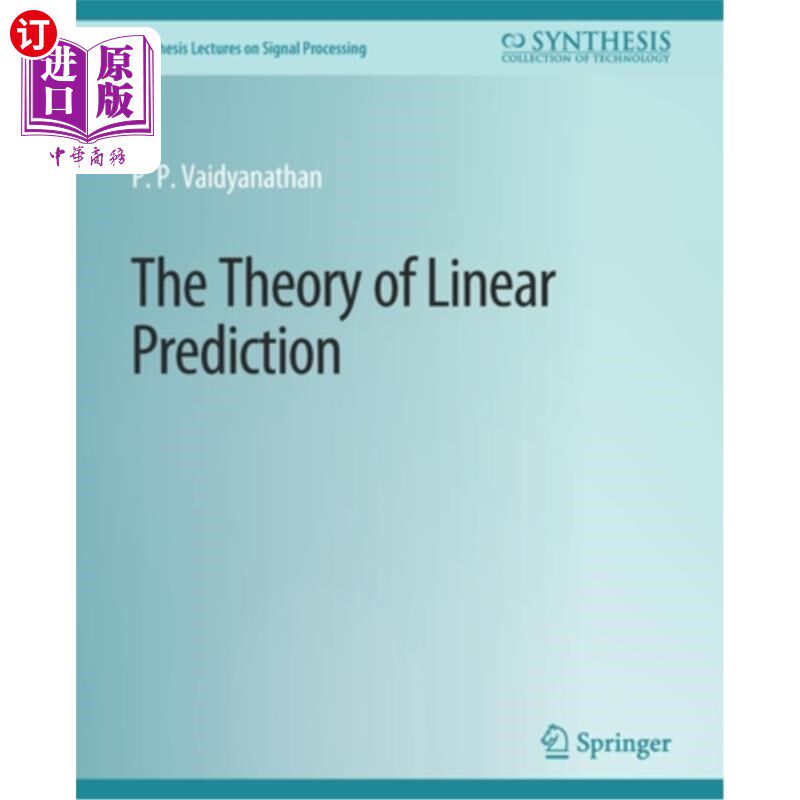 海外直订The Theory of Linear Prediction 线性预测理论