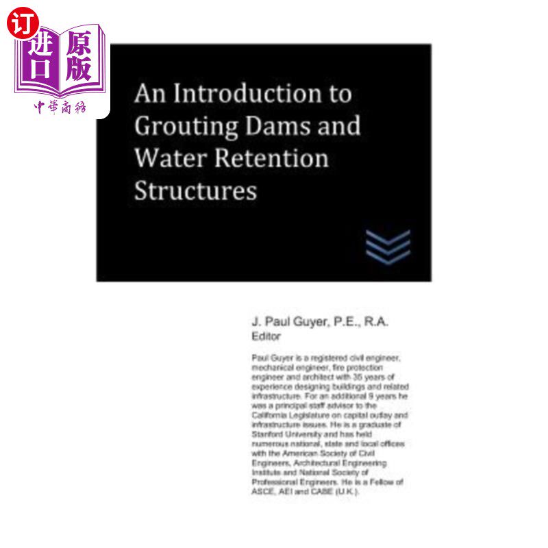海外直订An Introduction to Grouting Dams and Water Retention Structures 灌浆坝和蓄水结构简介