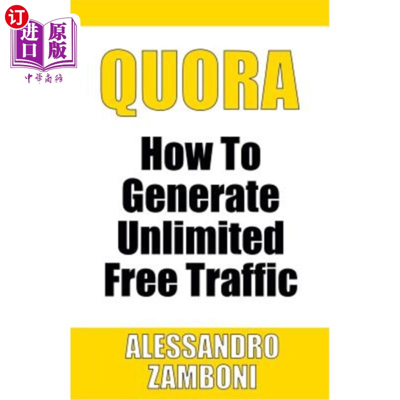 Quora: How to Generate Unlimited Traffic Quora：如何生成无限流量【中商原版】