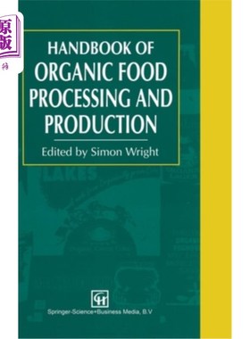 海外直订Organic Food Processing and Production Handbook 有机食品加工与生产手册