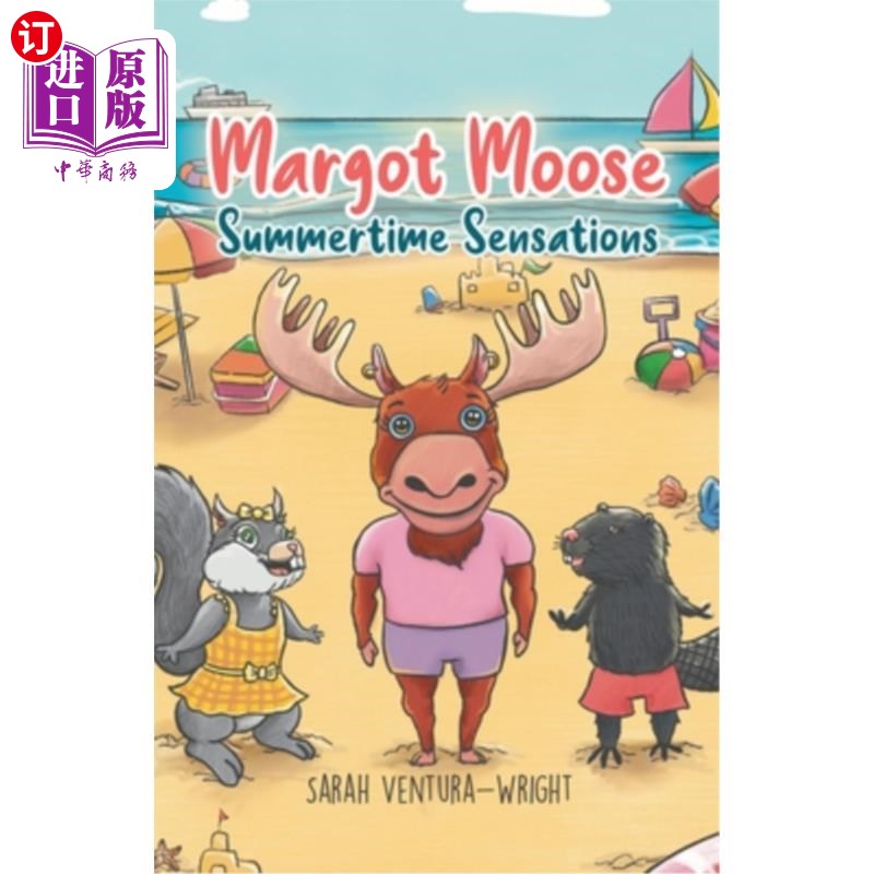 海外直订Margot Moose: Summertime Sensations 玛戈特·穆斯:夏日的感觉