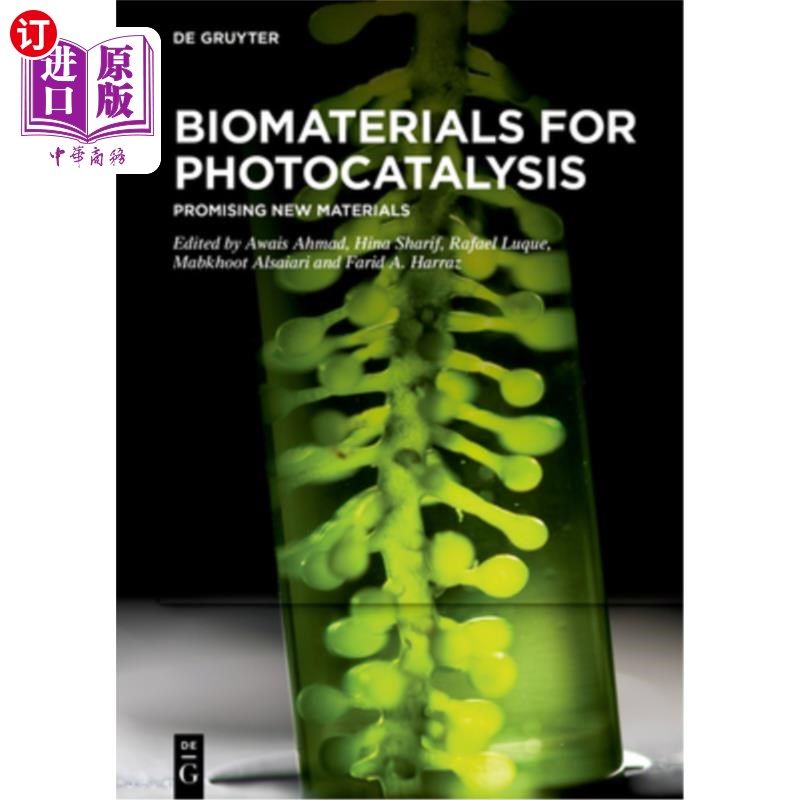 海外直订Biomaterials for Photocatalysis: Promising New Materials 光催化生物材料:有前途的新材料