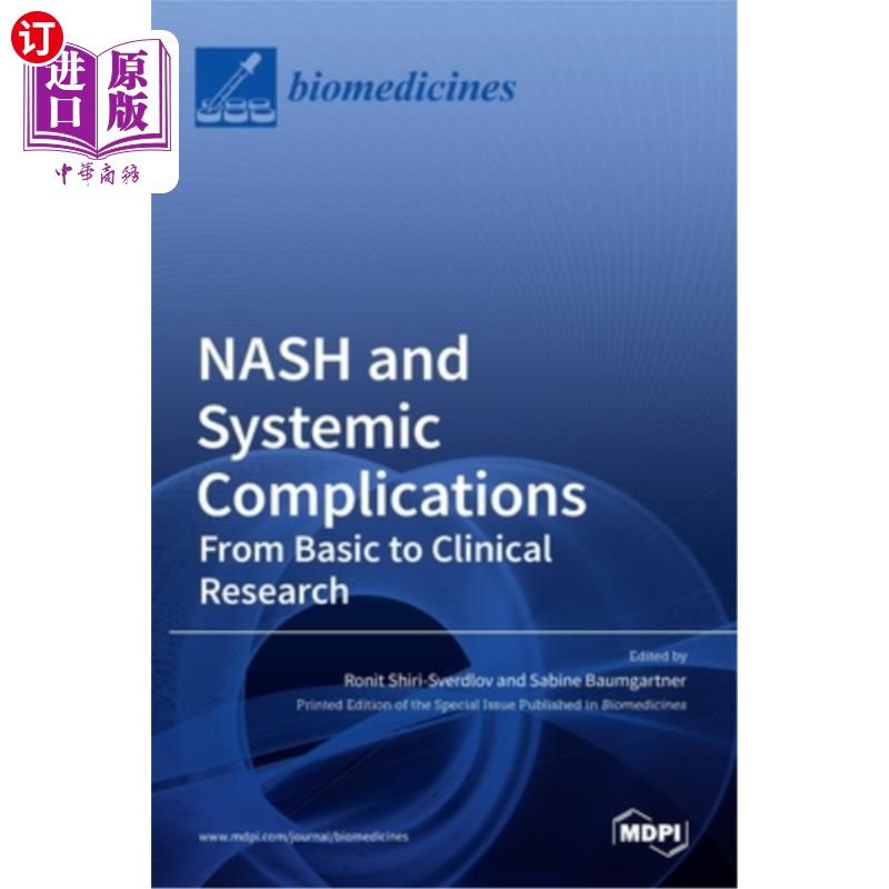 海外直订NASH and Systemic Complications: From Basic to Clinical Research NASH与全身并发症:从基础研究到临床研究