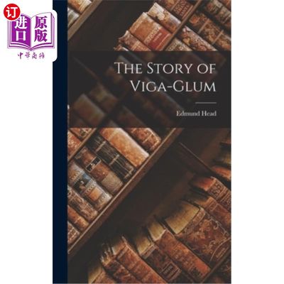 海外直订The Story of Viga-Glum 维加-格伦的故事