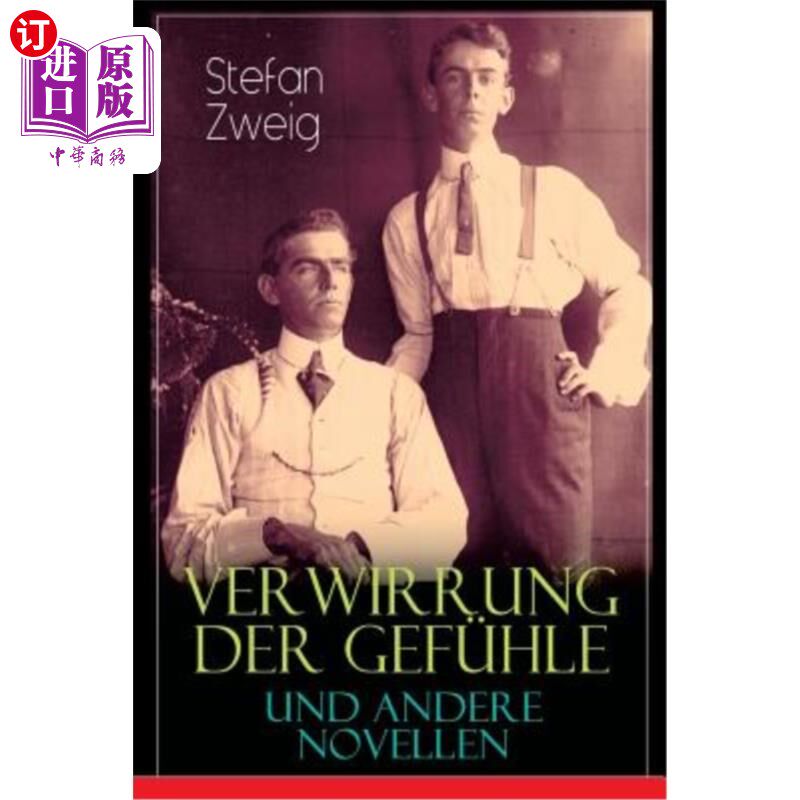 海外直订Verwirrung der Gefühle und andere Novellen: Der Stern über dem Walde, Die Liebe  韦尔文德格夫勒和安德鲁诺维