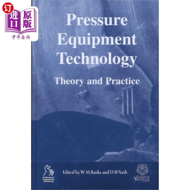 海外直订Pressure Equipment Technology - Theory and Pract... 压力设备技术