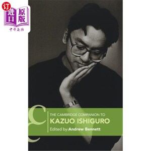 海外直订The Cambridge Companion to Kazuo Ishiguro 石黑一雄的剑桥伴侣
