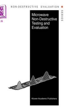 海外直订Microwave Non-Destructive Testing and Evaluation Principles 微波无损检测与评价原理“，