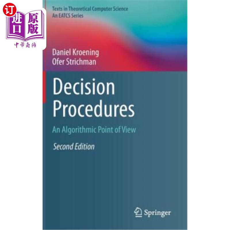 Decision Procedures: An Algorithmic Point of View 决策程序：算法观点【中商原版】
