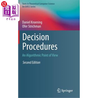 Decision Procedures: An Algorithmic Point of View 决策程序：算法观点【中商原版】【中商原版】
