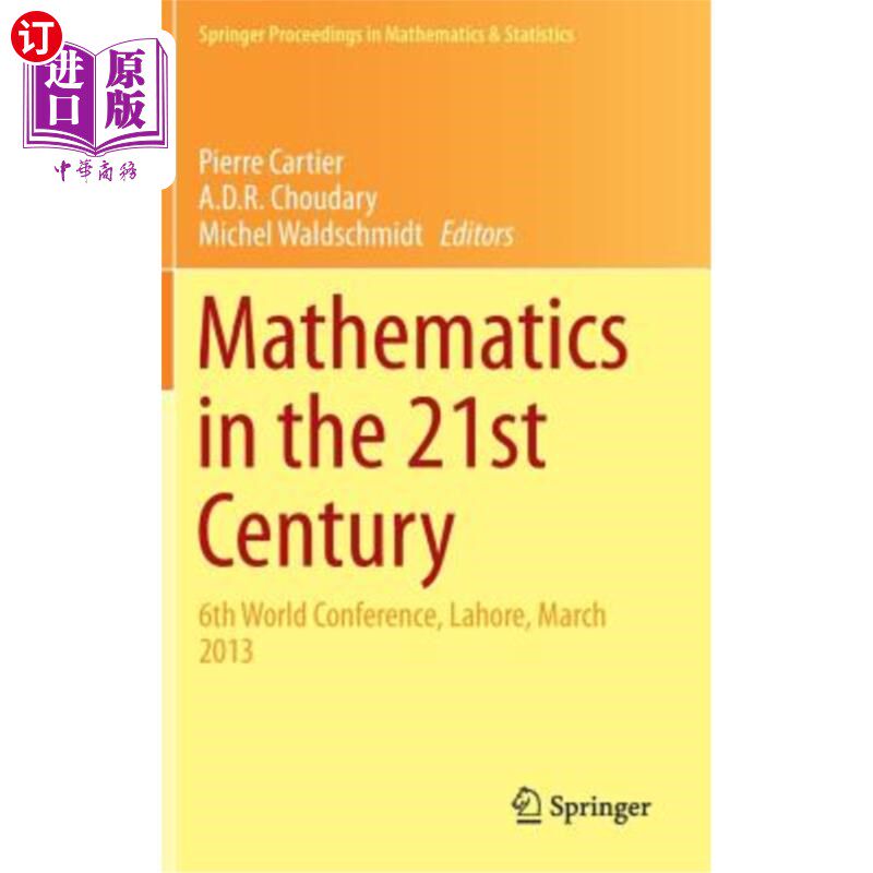 海外直订Mathematics in the 21st Century: 6th World Conference, Lahore, March 2013 21世纪的数学:第六届世界会议，拉合