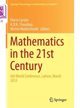 海外直订Mathematics in the 21st Century: 6th World Conference, Lahore, March 2013 21世纪的数学:第六届世界会议，拉合