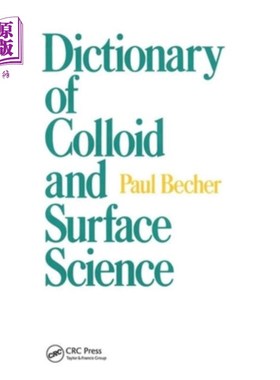 海外直订Dictionary of Colloid and Surface Science 胶体与表面科学词典