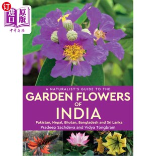 Guide India Naturalist 印度园林花卉博物学家指南 Flowers 海外直订A Garden