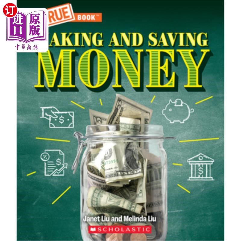 海外直订Making and Saving Money: Jobs, Taxes, Inflation... and Much More! (a True Book:  赚钱和存钱:工作、税收、通
