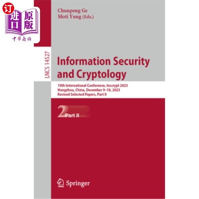 海外直订Information Security and Cryptology: 19th International Conference, Inscrypt 202 Informatio