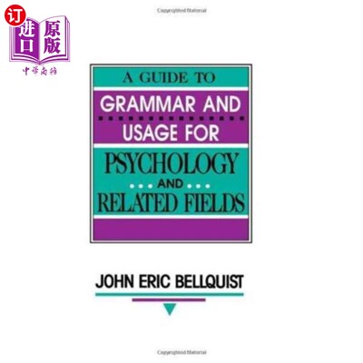 海外直订Guide To Grammar and Usage for Psychology and Re... 心理学及相关领域语法及用法指南
