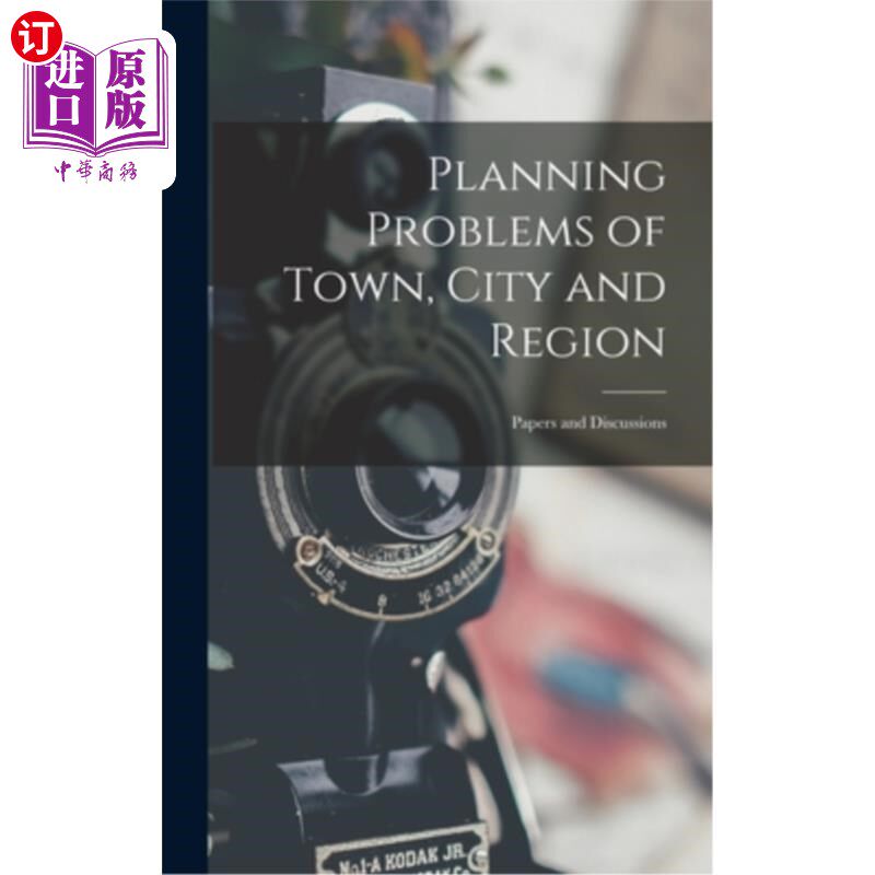 海外直订Planning Problems of Town, City and Region: Papers and Discussions 城镇、城市与区域规划问题:论文与讨论