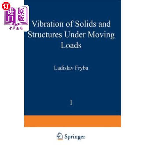 海外直订Vibration of Solids and Structures Under Moving Loads 移动荷载下固体和结构的振动
