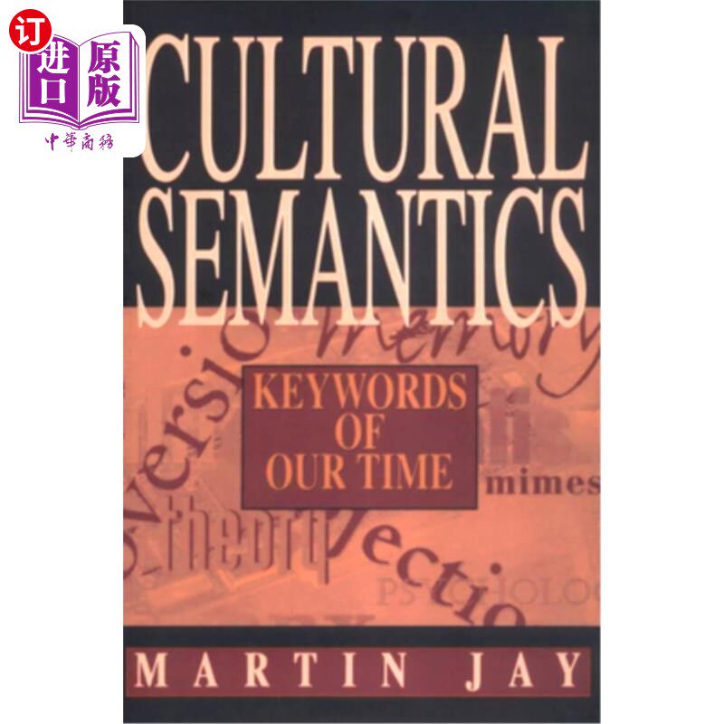 海外直订Cultural Semantics: Keywords of Our Time 文化语义学:我们时代的关键词