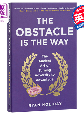 预售 反障碍 障碍就是道路 The Obstacle is the Way 英文原版 障碍即道路 将逆境转化为优势的古老艺术 Ryan Holiday【中商原版】