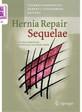 海外直订医药图书Hernia Repair Sequelae 疝修补术后遗症