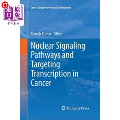 海外直订医药图书Nuclear Signaling Pathways and Targeting Transcription in Cancer 癌症中的核信号通路和靶向转录