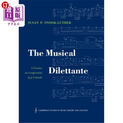 海外直订The Musical Dilettante 音乐业余爱好者