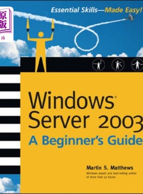 海外直订Windows Server 2003 A Beginners Guide Windows Server 2003初学者指南
