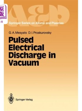 海外直订Pulsed Electrical Discharge in Vacuum 真空脉冲放电