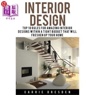 Rules Interior Design Budget 情况 海外直订Interior Tight for Top Within Designs Amazing 室内设计：在预算紧张