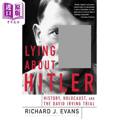 关于希特勒的谎言 剑桥大学历史学教授理查德 埃文斯 Lying About Hitler 英文原版 Richard J Evans【中商原版】