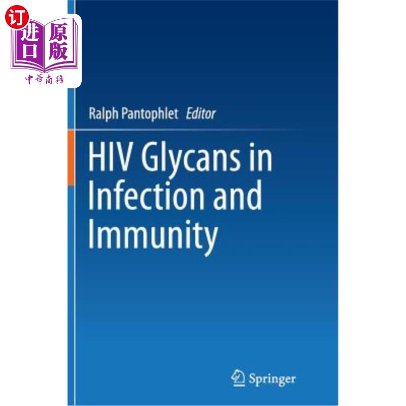 海外直订医药图书HIV Glycans in Infection and Immunity HIV多糖在感染和免疫中的作用