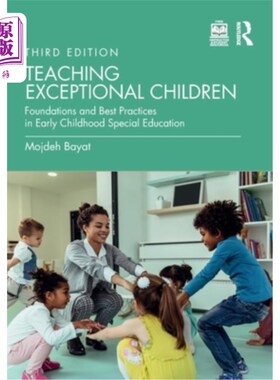 海外直订Teaching Exceptional Children: Foundations and Best Practices in Early Childhood 教育特殊儿童:早期儿童特殊