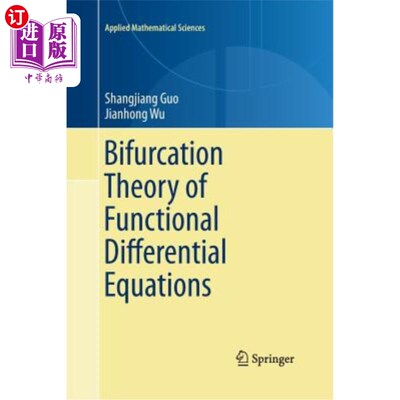 海外直订Bifurcation Theory of Functional Differential Equations 泛函微分方程的分支理论