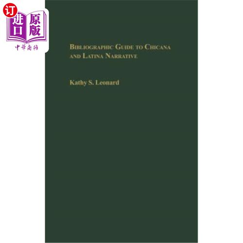 海外直订Bibliographic Guide to Chicana and Latina Narrative 书目指南，墨西哥语和拉丁语叙事