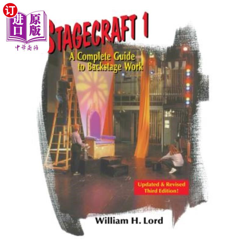 海外直订Stagecraft 1--Textbook: A Complete Guide to Backstage Work 舞台艺术1-教科书:后台工作的完整指南