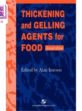 海外直订Thickening and Gelling Agents for Food 食品增稠剂和凝胶剂