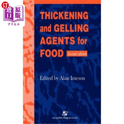 海外直订Thickening and Gelling Agents for Food 食品增稠剂和凝胶剂